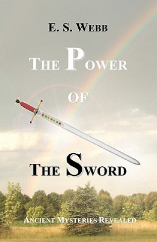 Kniha The Power Of The Sword E S Webb