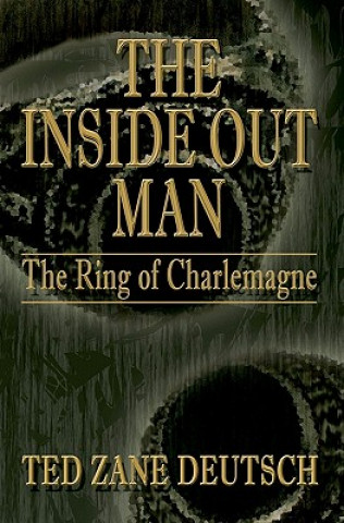 Kniha The Inside Out Man Ted Zane Deutsch