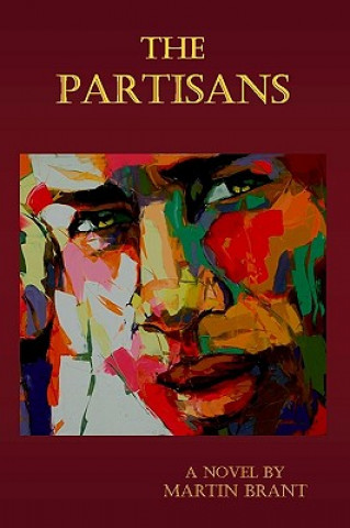 Knjiga The Partisans Martin Brant