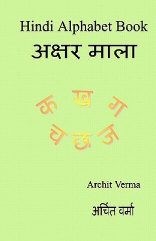 Kniha Hindi Alphabet Book: Ka Kha Ga Archit Verma