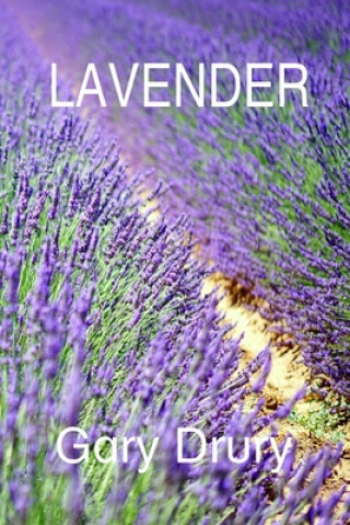 Knjiga Lavender Gary Drury