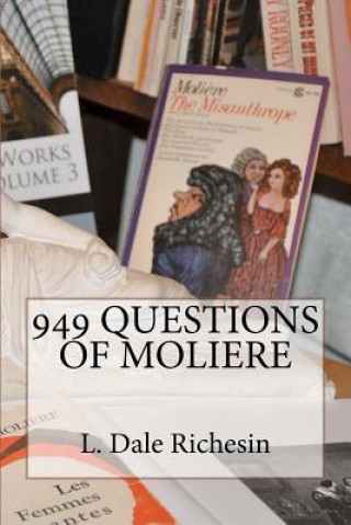 Könyv 949 Questions of Moliere L Dale Richesin