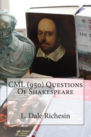 Książka CML (950) Questions Of Shakespeare L Dale Richesin