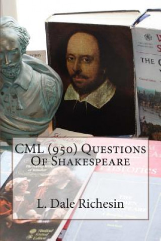 Kniha CML (950) Questions Of Shakespeare L Dale Richesin