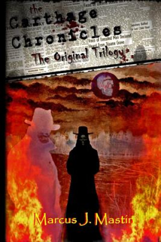 Book The Carthage Chronicles: The Original Trilogy Marcus Mastin