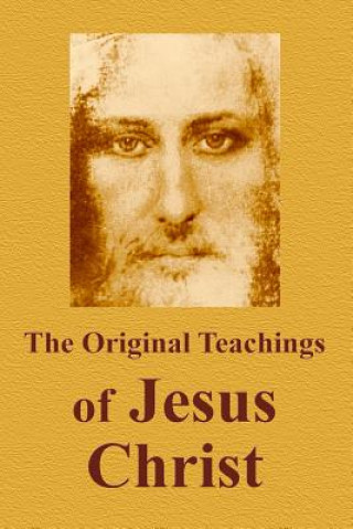 Carte The Original Teachings Of Jesus Christ Vladimir Antonov