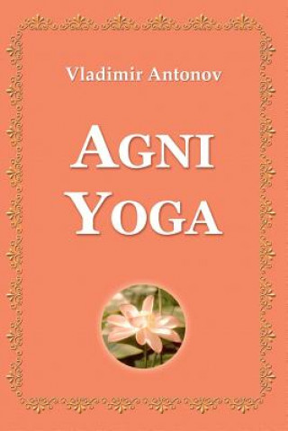 Könyv Agni Yoga Vladimir Antonov