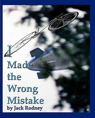 Książka I Made the Wrong Mistake Jack Rodney