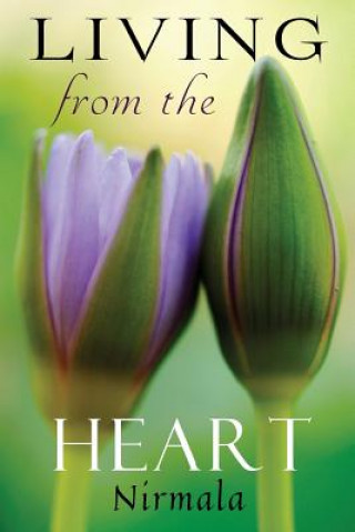 Book Living From The Heart Nirmala Nirmala