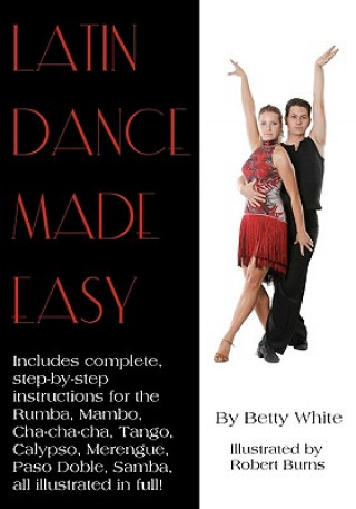 Könyv Latin Dance Made Easy Robert Burns