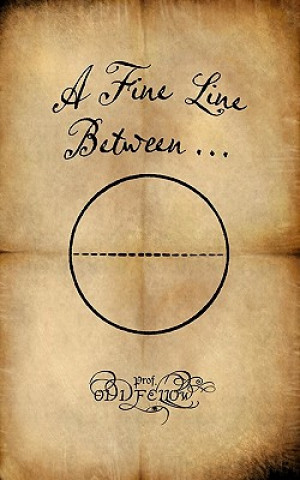 Knjiga A Fine Line Between... Craig Conley