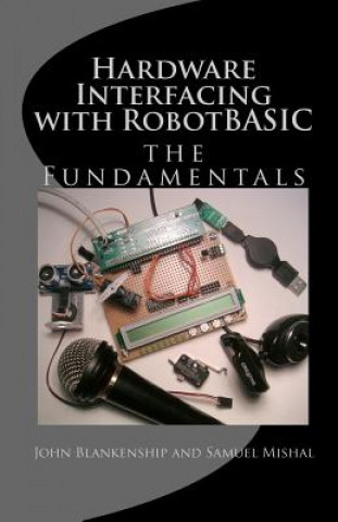 Boek Hardware Interfacing with Robotbasic John Blankenship