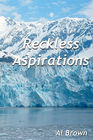 Buch Reckless Aspirations Al Brown