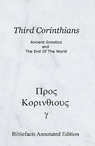 Kniha Third Corinthians: Ancient Gnostics And The End Of The World Ken Johnson