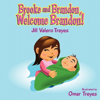 Książka Brooke & Brandon Welcome Brandon Jill Treyes