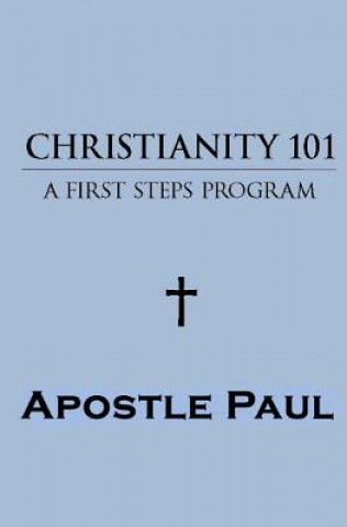 Книга Christianity 101: Christianity 101 Apos Paul Taiwo Adenuga