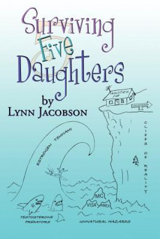 Knjiga Surviving Five Daughters Lynn Jacobson
