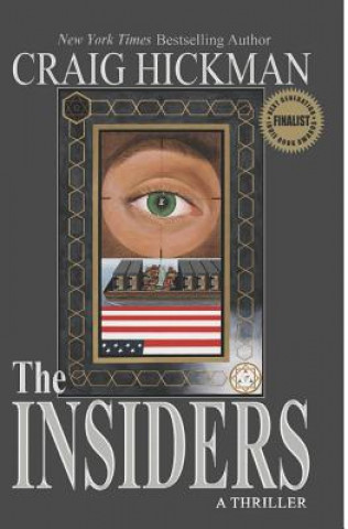 Könyv The Insiders: A Thriller Craig Hickman