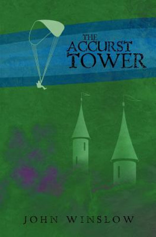 Kniha The Accurst Tower John Winslow