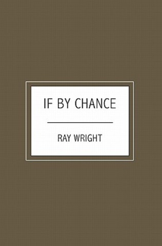 Carte If By Chance Ray Wright