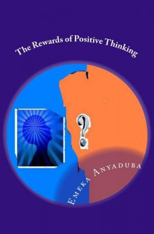 Kniha The Rewards of Positive Thinking Emeka Anyaduba