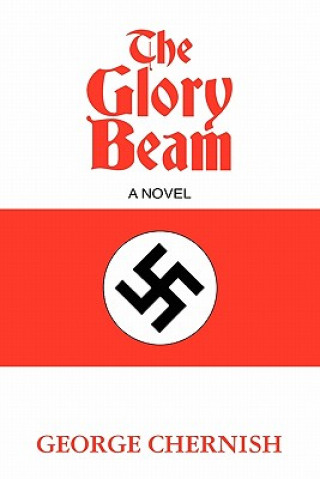 Knjiga The Glory Beam George Chernish