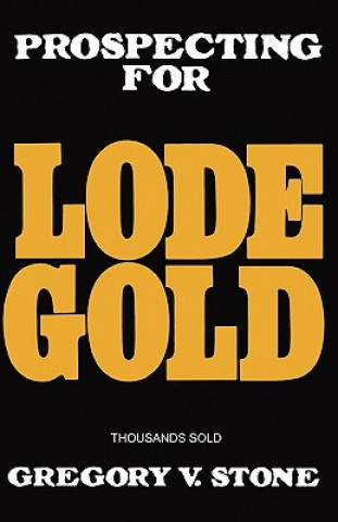 Kniha Lode Gold Gregory Stone