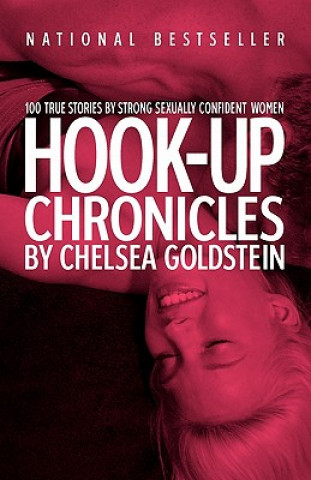Könyv Hook-Up Chronicles Chelsea Goldstein