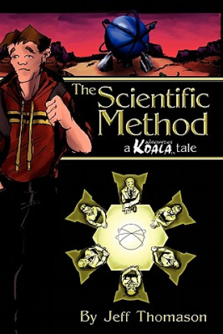 Knjiga The Scientific Method: a Wandering Koala tale MR Jeff Thomason