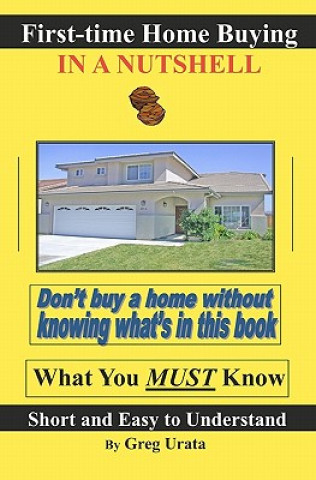 Knjiga First-time Home Buying in a Nutshell Greg Urata