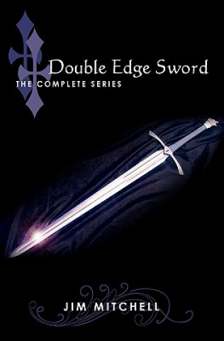 Carte Double Edge Sword: The Complete Series Jim Mitchell
