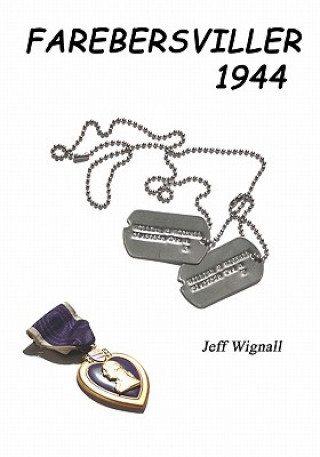 Книга Farebersviller 1944 Jeff Wignall