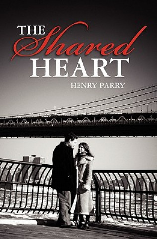 Knjiga The Shared Heart Henry Parry