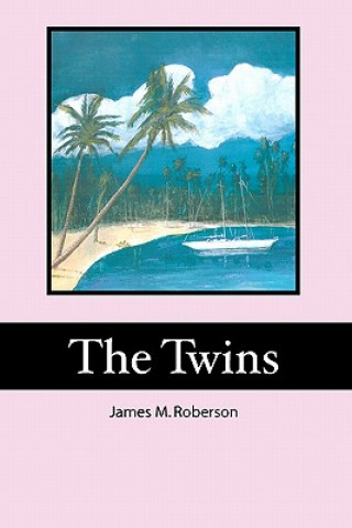 Knjiga The Twins James M Roberson