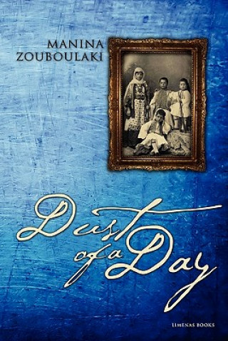 Libro Dust of a Day Manina Zouboulaki