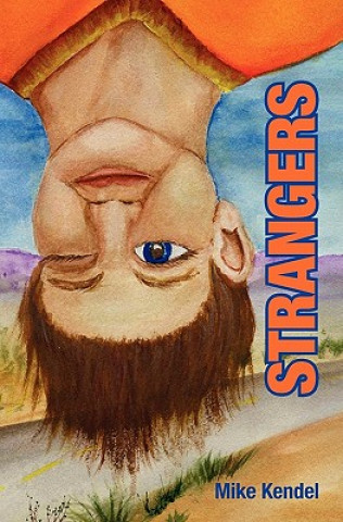 Knjiga Strangers Mike Kendel