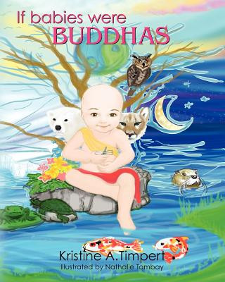 Buch If Babies Were Buddhas Kristine Timpert