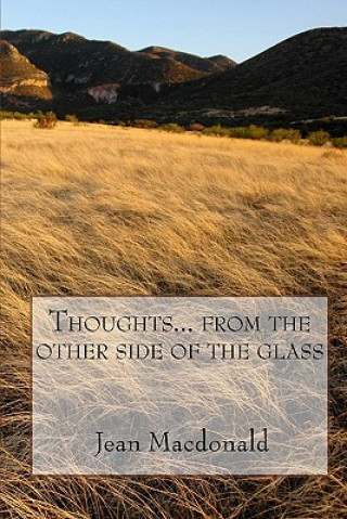 Kniha Thoughts... From The Other Side Of The Glass Jean Macdoanld