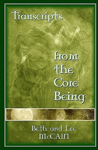 Knjiga Transcripts From The Core Being Beth McCain