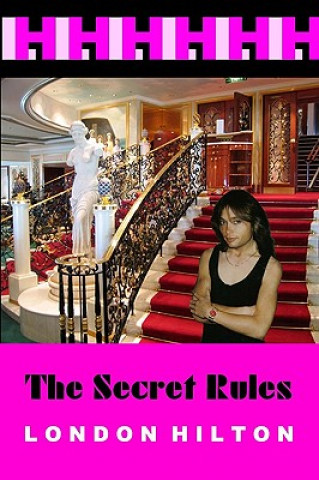 Libro The Secret Rules London Hilton