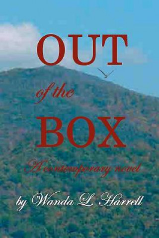 Carte Out Of The Box: A Contemporary Novel Wanda L Harrell