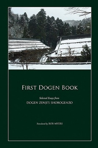 Kniha First Dogen Book Bob Myers