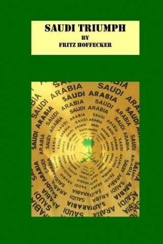 Buch Saudi Triumph Fritz Hoffecker