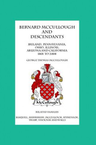 Book Bernard McCullough And Descendants George Thomas McCullough