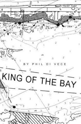 Kniha King Of The Bay Phil Di Vece