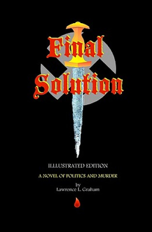 Knjiga Final Solution: Illustrated Edition Lawrence L Graham