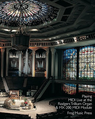 Könyv Playing Midi Live At The Rodgers Trillium Organ & Mx-200 Midi Module Lauren Gadd