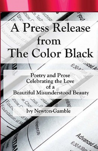 Könyv A Press Release From The Color Black: Celebrating The Love Ivy Newton-Gamble