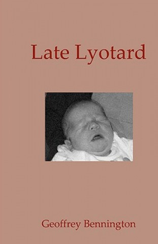 Book Late Lyotard Geoffrey Bennington