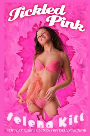 Knjiga Tickled Pink Selena Kitt